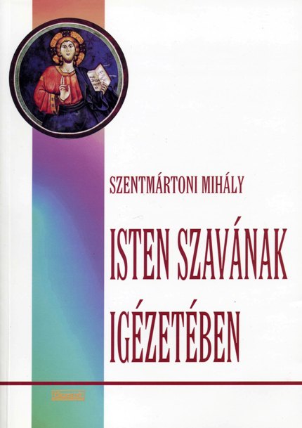 Isten szavának igézetében